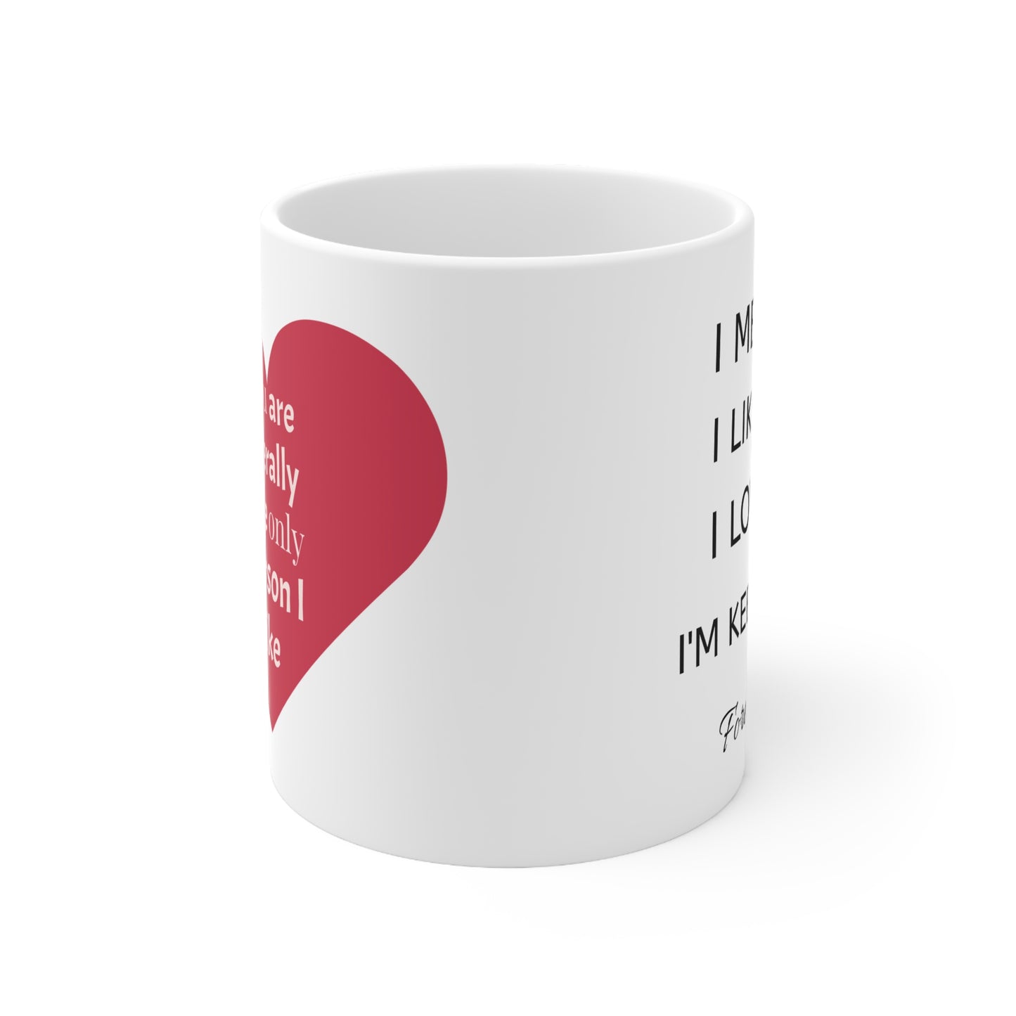 Heartfelt Love Mug, Coffee Mug for Couples, Romantic Gift, Valentine's Day, Daily Reminder of Love